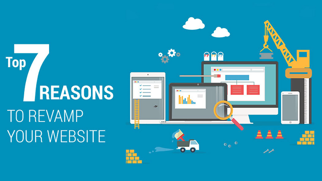 Top 7 reasons to revamp your Website